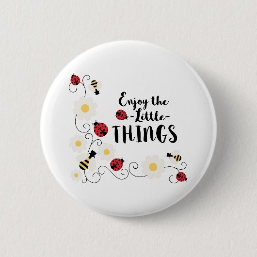 Geniet van kleine dingen ronde button 5,7 cm (Voorkant)