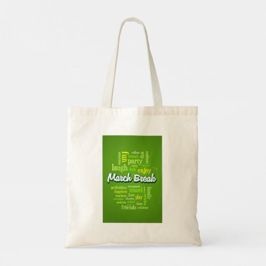 Geniet van maart Break Tote Bag (Achterkant)