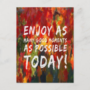 Geniet van momenten briefkaart