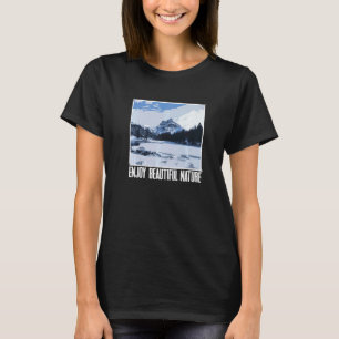 Geniet van mooie natuur Alpen Bergen Winter Sneeuw T-shirt