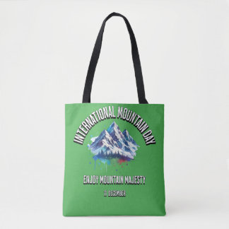 Geniet van Mountain Majesty. Internationale Bergda Tote Bag