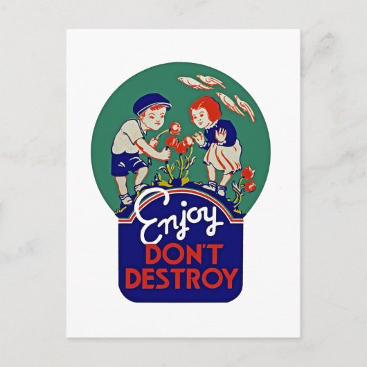 Geniet van niet vernietigen briefkaart (Voorkant)