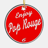 Geniet van Pop Rouge Keramisch Ornament (Voorkant)