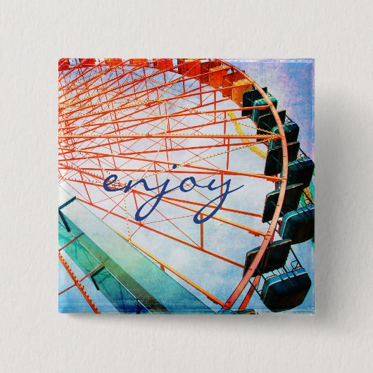 Geniet van Script Carnaval Ferris Wiel Foto Vet Vierkante Button 5,1 Cm (Voorkant)