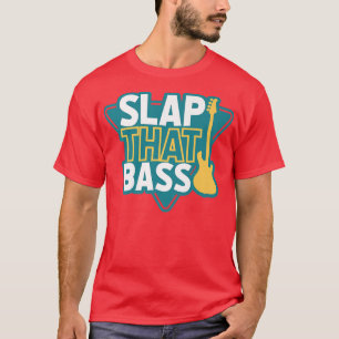 Geniet van Slap Bass Guitar Jam Session Slap die b T-shirt