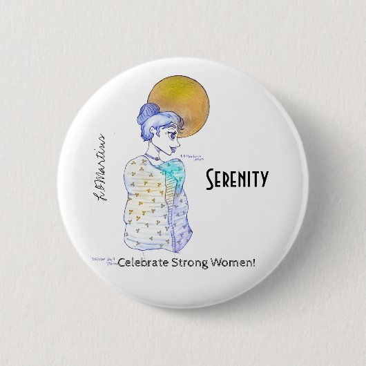 Geniet van sterk vrouwelijk Collectie - Sereniteit Ronde Button 5,7 Cm (Voorkant)