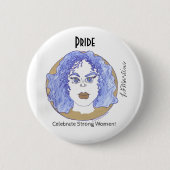 Geniet van sterke vrouwen - Pride Ronde Button 5,7 Cm (Voorkant)