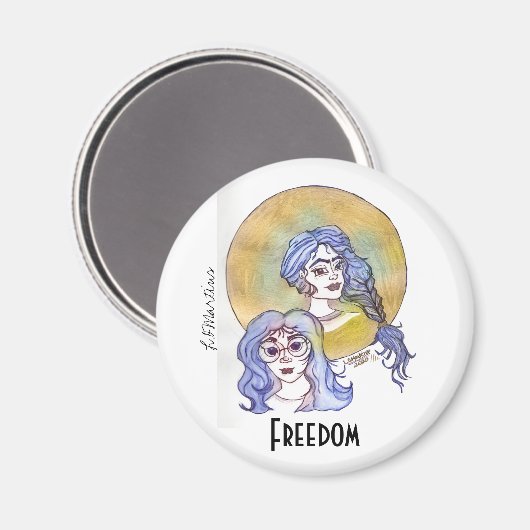 Geniet van sterke vrouwen - vrijheid magneet (Voorkant / Achterkant)