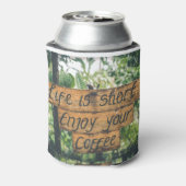 Geniet van uw Coffee Sign Quote Art Typografisch A Blikjeskoeler (Blikje Achterkant)