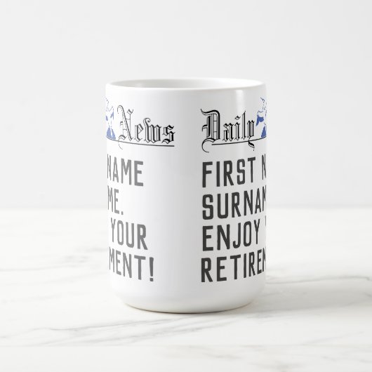 Geniet van uw pensioen - Pensioengeschenk Koffiemok (Center)