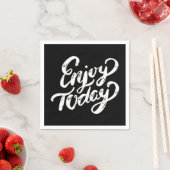 Geniet van vandaag - Geniet van elk moment - Genie Servet (Insitu)