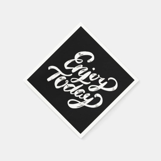 Geniet van vandaag - Geniet van elk moment - Genie Servet (Hoek)