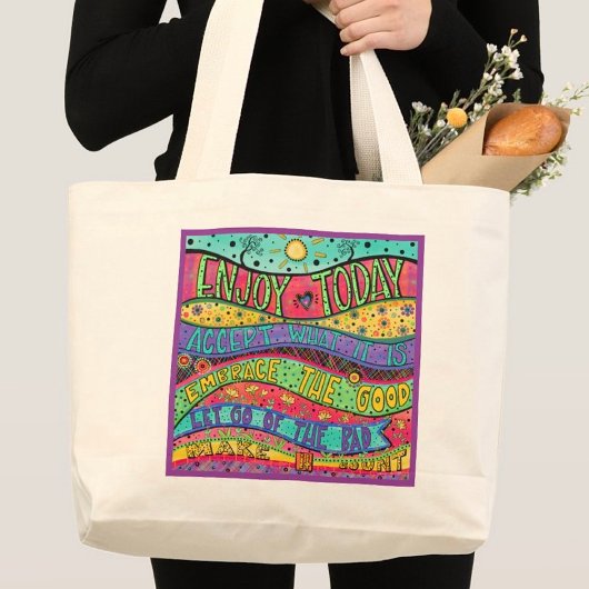 Geniet van vandaag Inspirerend  Grote Tote Bag