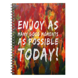 Geniet van veel goede momenten notitieboek