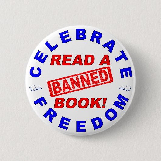 Geniet van vrijheid!  Lees een BANNED Book! Ronde Button 5,7 Cm (Voorkant)