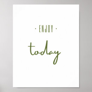 geniet vandaag. Poster en Prints