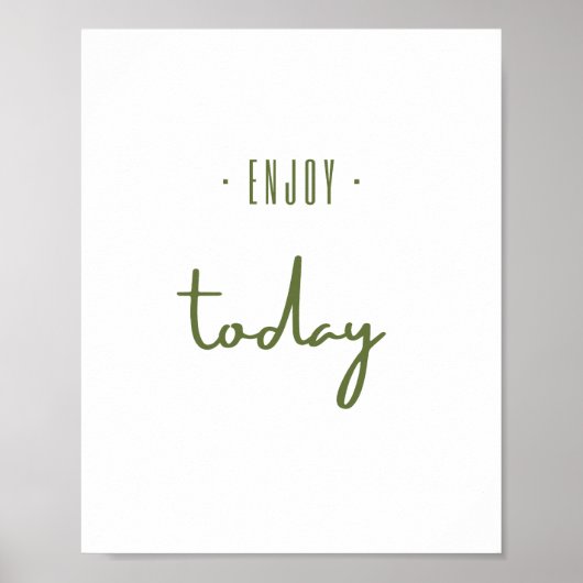 geniet vandaag. Poster en Prints (Voorkant)