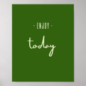 geniet vandaag. Poster en Prints (Voorkant)
