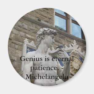 Genius is eeuwig geduld. - citaat van Michelangelo Magneet