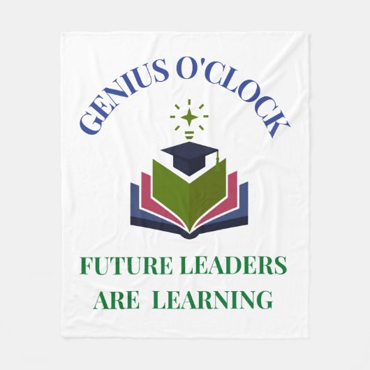 Genius O'Clock – Toekomstige Leiders Leren Fleece Deken (Voorkant)