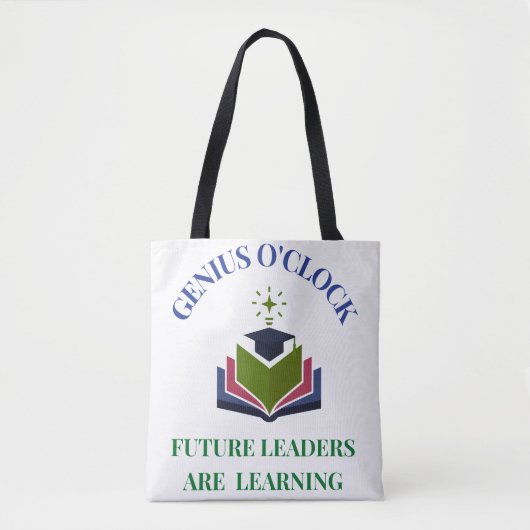 Genius O'Clock – Toekomstige Leiders Leren Tote Bag (Voorkant)