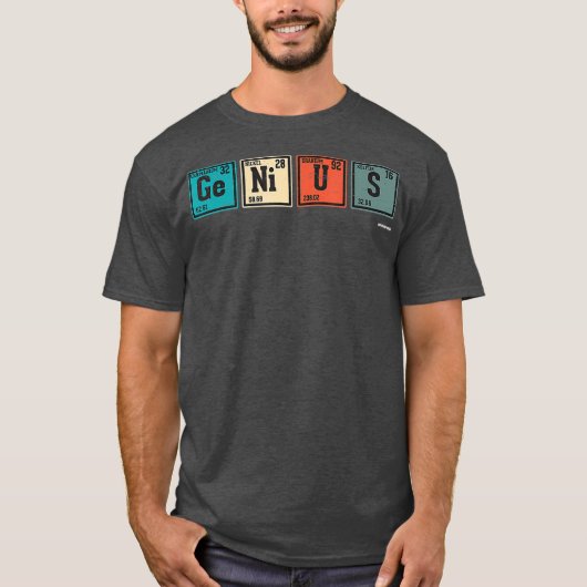 Genius Periodic Table Elements Chemistry Teacher T-shirt (Voorkant)