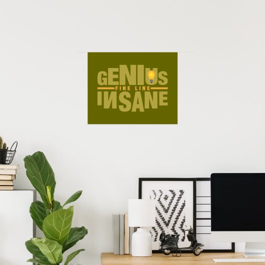 GENIUS VS INSANE Custom poster (Thuiskantoor)