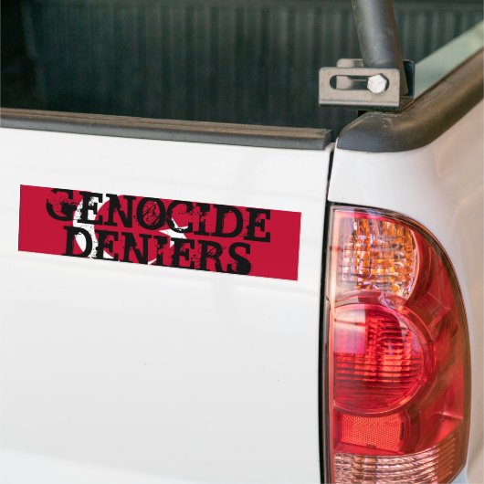 Genocide Deniers Bumpersticker (Op Truck)