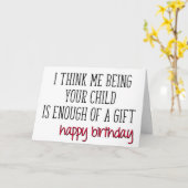 Genoeg een cadeautje, grappige mama, pap blij om d kaart (Gele Bloem)