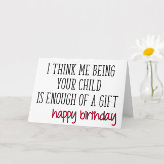 Genoeg een cadeautje, grappige mama, pap blij om d kaart