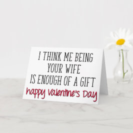 Genoeg een grappige, grappige echtgenoot-Valentijn Kaart
