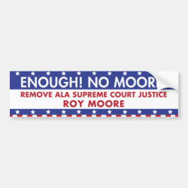 Genoeg! Geen Moore. Bumpersticker