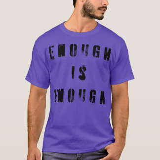 Genoeg is genoeg 1 t-shirt