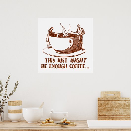 Genoeg koffie? poster (Keuken)