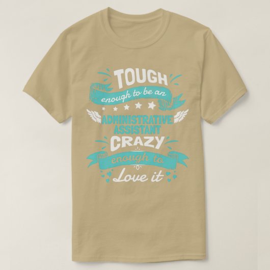 Genoeg om administratief assistent te zijn t-shirt (Design voorkant)