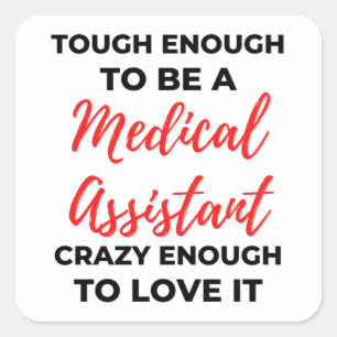 Genoeg om medisch assistent te zijn 2 vierkante sticker
