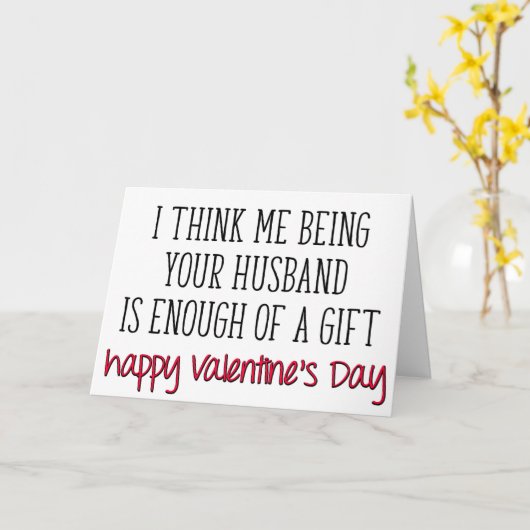 Genoeg van een cadeau, grappige vrouw Valentijnsda Kaart (Gele Bloem)