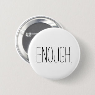 Genoeg (Wapenwetgeving Nu) Ronde Button 5,7 Cm
