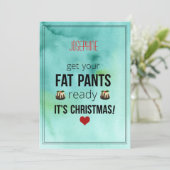 Genoemde haal uw Fat Pants Ready Fun Holiday Kaart (Staand voorkant)