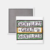GENTILEZA GERA GENTILEZA MAGNEET (Voorkant / Achterkant)