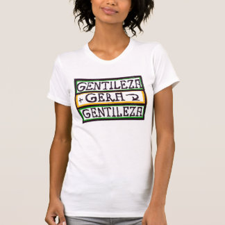 GENTILEZA GERA GENTILEZA T-SHIRT
