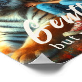 Gentle but Not Weak – Inspirational Tiger Canvas  Poster (Hoek)