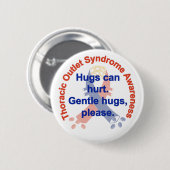 Gentle Hugs TOS Awareness Pin Ronde Button 5,7 Cm (Voorkant /achterkant)