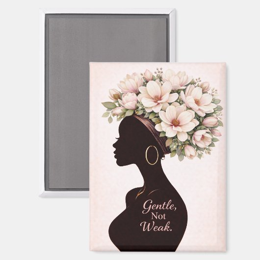Gentle, Not Weak Inspirational Magnet  (Voorkant / Achterkant)