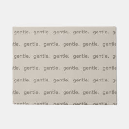 Gentle Repeated Word Pattern Cozy, Calm & Soft  Deurmat