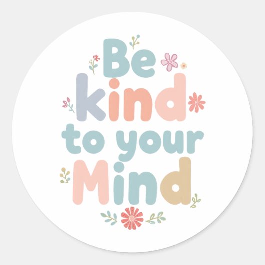 Gentle Self Care and Positive Reminder Ronde Sticker (Voorkant)