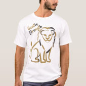 Gentle Strength Lion Minimalist Motivation T-shirt (Voorkant)
