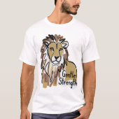 gentle strength lion t-shirt (Voorkant)