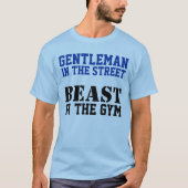 Gentleman and Beast Workout Motivation T-shirt (Voorkant)