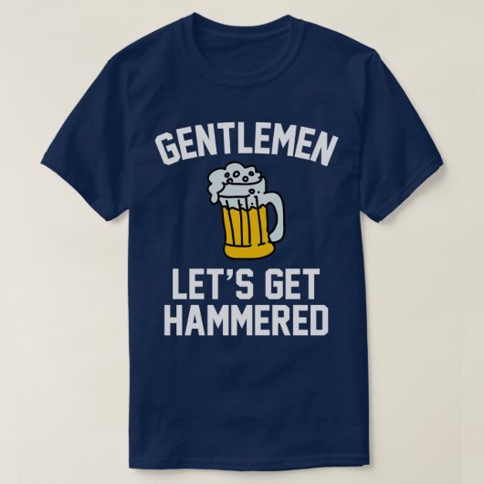 Gentlemen Letx27s Get Hammered Bachelor Party 1 T-shirt (Design voorkant)